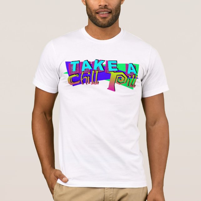 T-shirt Prenez une pilule froide (Devant)