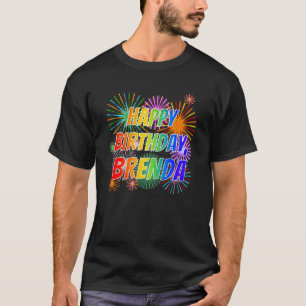 T-shirt Prénom "BRENDA", Amusant "HEUREUX ANNIVERSAIRE"