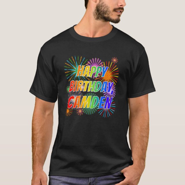 T-shirt Prénom "CAMDEN", Amusant "HEUREUX ANNIVERSAIRE" (Devant)