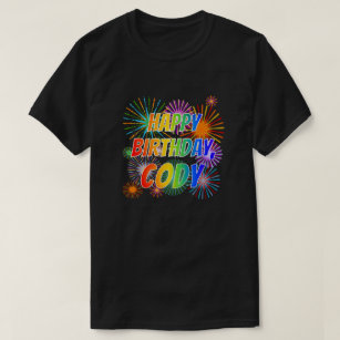 T-shirt Prénom "CODY", Fun "HEUREUX ANNIVERSAIRE"