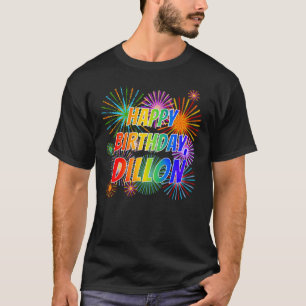 T-shirt Prénom "DILLON", Amusant "HEUREUX ANNIVERSAIRE"