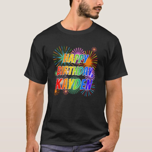T-shirt Prénom "KAYDEN", Amusant "HEUREUX ANNIVERSAIRE" (Devant)