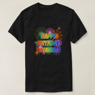 T-shirt Prénom "SAVANNAH", Amusant "HEUREUX ANNIVERSAIRE"