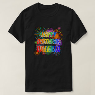 T-shirt Prénom "VALERIA", amusant "HEUREUX ANNIVERSAIRE"