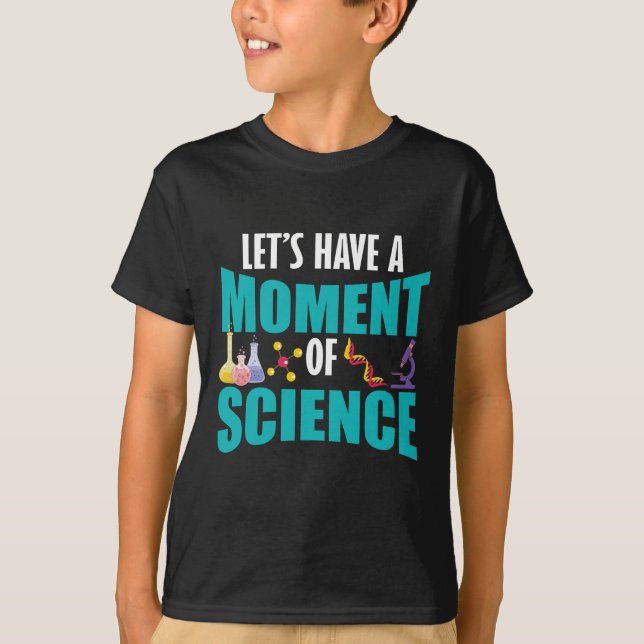 T-shirt Prenons un moment de science (Devant)