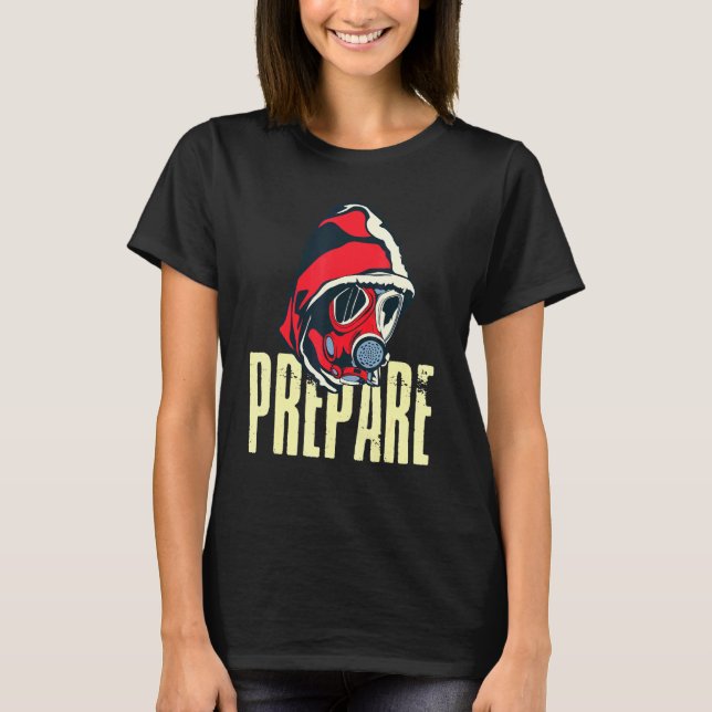 T-shirt Préparer Apocalypse Survivalist Prepper (Devant)