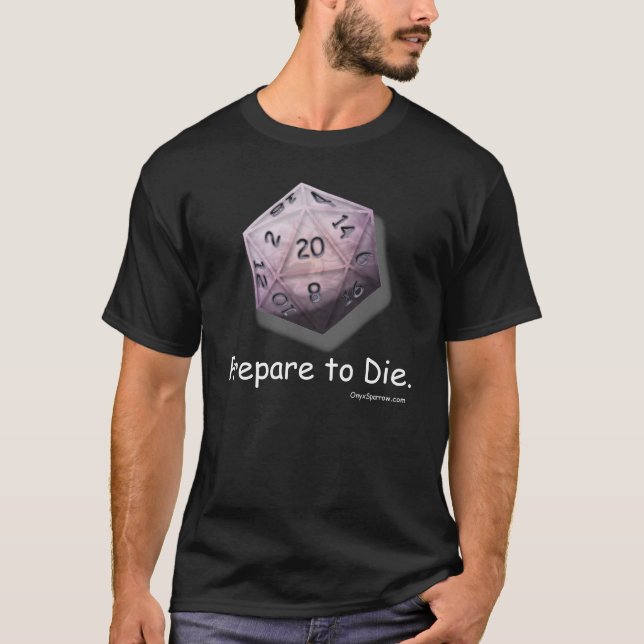 T-shirt "Préparez pour mourir" D-20 (foncés) (Devant)