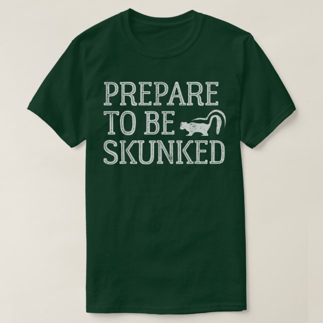 T-shirt Préparez-Vous À Être Skunked Cribbage Amateurs Vin (Design devant)
