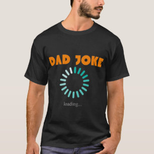 T-shirt Préparez-vous à rire avec notre 'Papa Joke Chargem