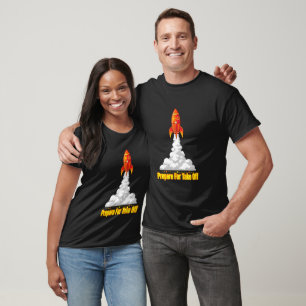 T-shirt Préparez-vous au décollage Pilote de fusée spatial