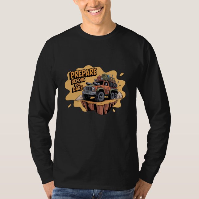 T-shirt Préparez-vous avant d'oser - Dessin animé de survi (Devant)