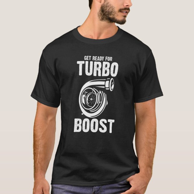 T-shirt Préparez-vous pour le mécanicien Turbo Boots  (Devant)