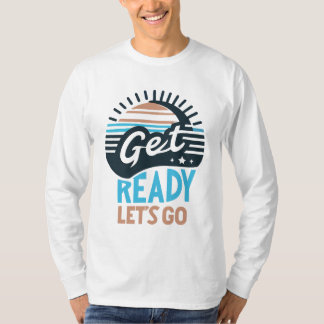 T-shirt préparons-nous, allons de base blanc long