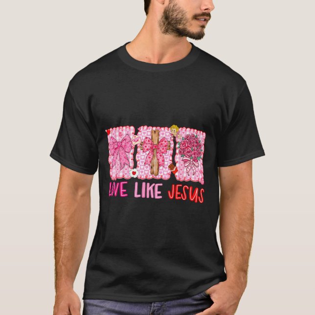 T-shirt Preppy Valentine Christian Love Like Jesus Men Wom (Devant)