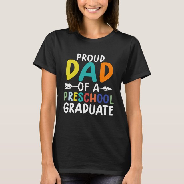 T-shirt preschool graduate  Proud Dad Of A Preschool Gradu (Devant)