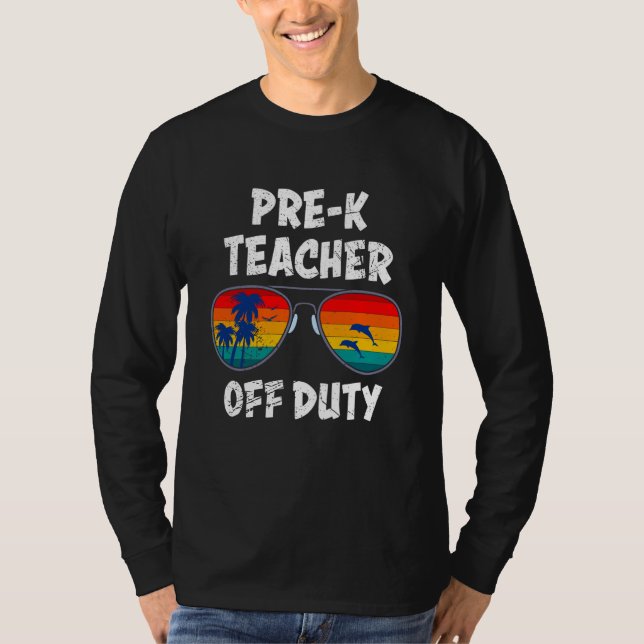 T-shirt Preschool kindergarten educator off duty teacher   (Devant)