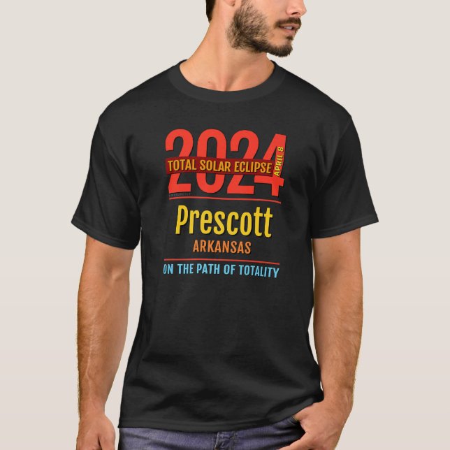 T-shirt Prescott Arkansas AR Total Solar Eclipse 2024 4 (Devant)
