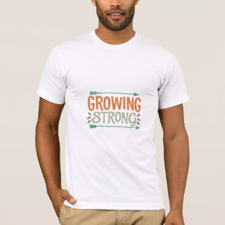 T-shirt présenté comme "Growing Strong".