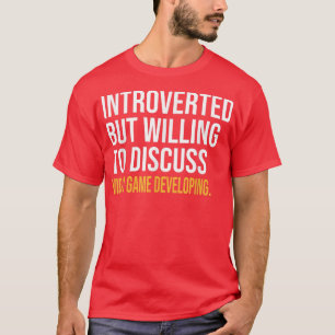 T-SHIRT PRÉSENTÉ MAIS PRÊT À DISCUTER DE JEU VIDÉO DEVE