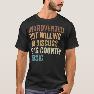T-shirt Présenté mais prêt à discuter de musique country F