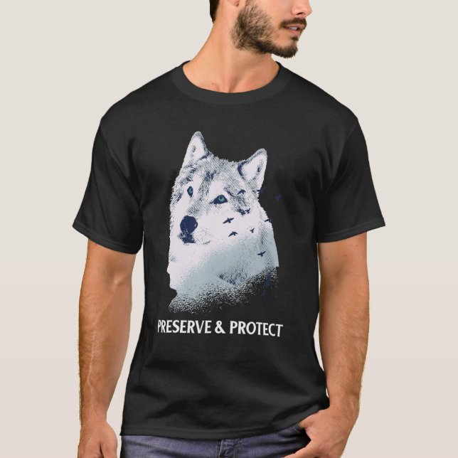 T-shirt Préserver et protéger les loups et les meules de l (Devant)