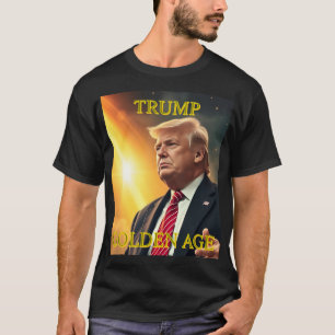 T-SHIRT PRÉSIDENT DONALD TRUMP ÂGE D'OR