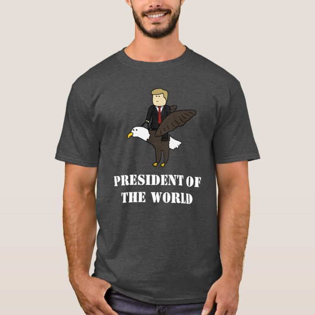 T-shirt Président du monde (Devant)