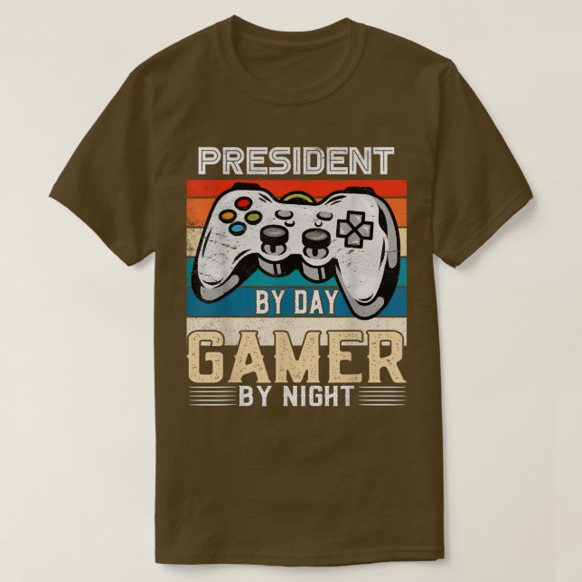 T-shirt Président par joueur de jour par les fans de jeux  (Design devant)