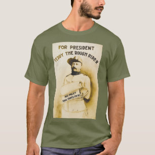 T-shirt Président Teddy - Rough Rider 🫎 Roosevelt