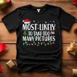 T-SHIRT PRESQUE À PRENDRE TROP DE PHOTOS NOËL<br><div class="desc">Amusant T-shirts de famille pour adultes. Portez-vous à Noël, à la fête de Noël, ou offrez-en des cadeaux. Tshirt Unisex. Des tee - shirts de haute qualité viennent dans votre choix de différents "Très probables" de dire. Costume familial sur le thème de Noël A - Très susceptible de décorer pour...</div>