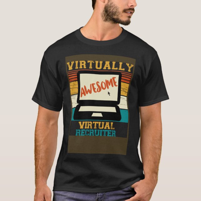 T-shirt Presque génial Virtual Recruiter Pun Retro (Devant)