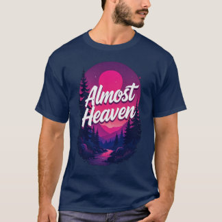 T-shirt presque Heaven West Virginia