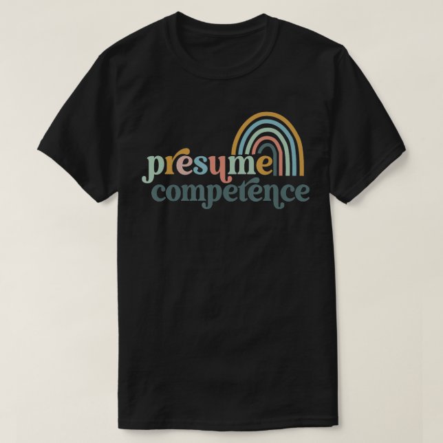 T-shirt Présumer la compétence Enseignant SPED (Design devant)