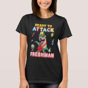 T-shirt Prêt À Attaquer Le Dinosaure Freshman À L'École S