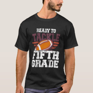 T-shirt Prêt À Attaquer Le Football De 5E Année Premier Jo