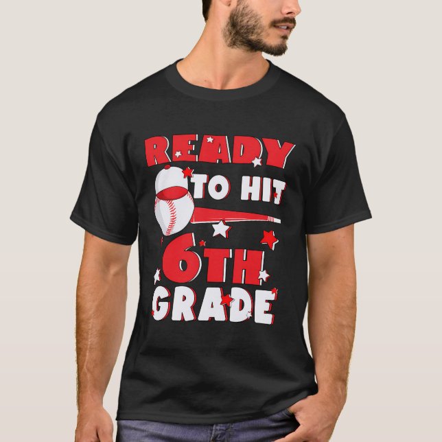 T-shirt Prêt À Atteindre 6E Année Professeur De Baseball E (Devant)