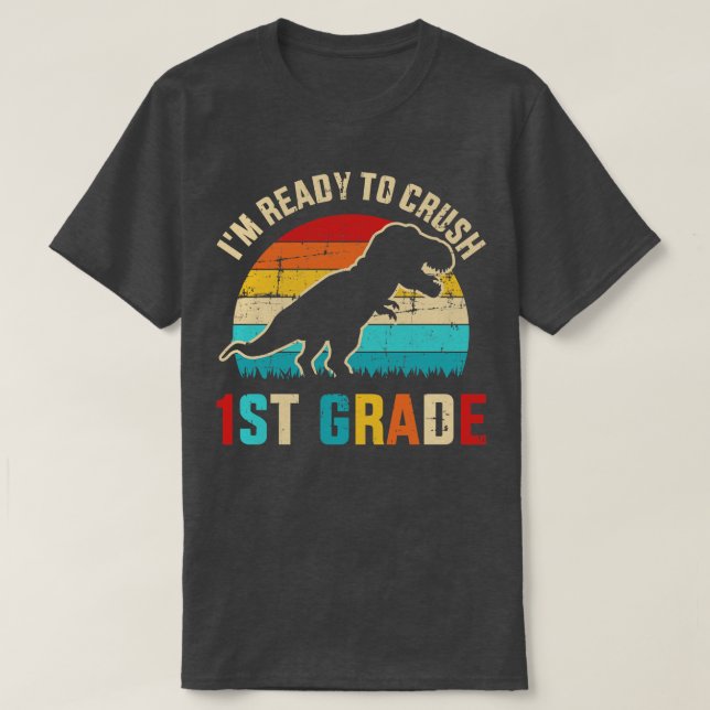 T-shirt Prêt à écraser la 1ère année de retour à l'école d (Design devant)