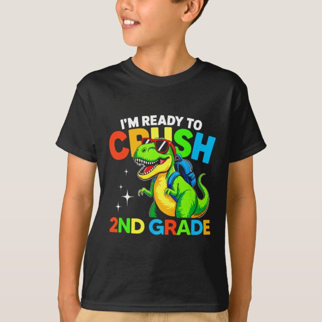 T-shirt Prêt à écraser la 2e année Dinosaur Premier Jour D (Devant)