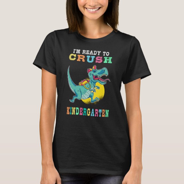 T-shirt Prêt à écraser la maternelle (Devant)