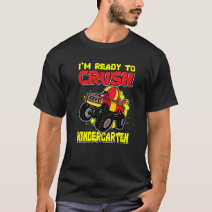 T-shirt Prêt À Écraser La Maternelle Premier Jour De Monst