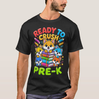 T-shirt Prêt à écraser le jour de la rentrée en pré-matern