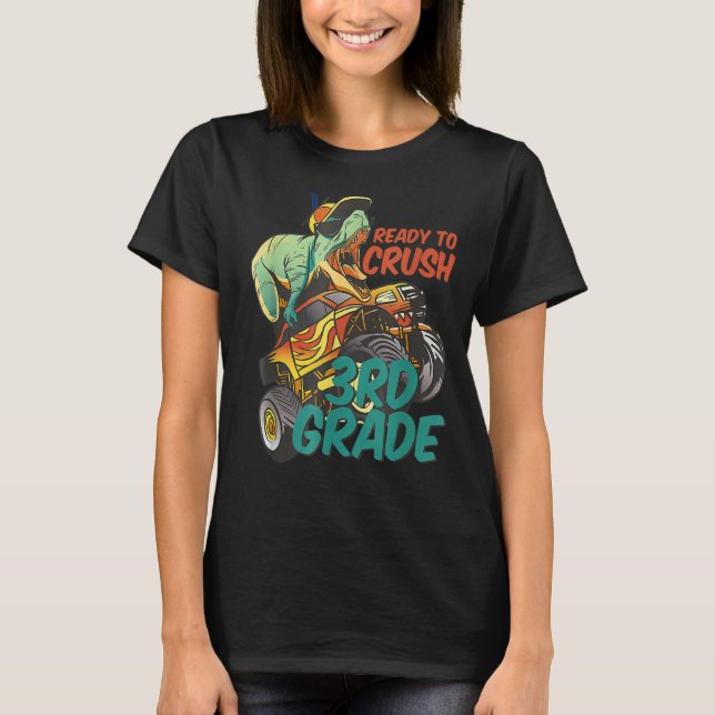 T-shirt Prêt À Écraser Le Monstre Rex Dinosaur 3E Grade (Devant)