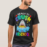 T-shirt Prêt À Écraser Le Requin Préscolaire Le Premier Jo<br><div class="desc">Prêt À Écraser Le Préscolaire Premier Jour De L'École Garçons De Requin</div>