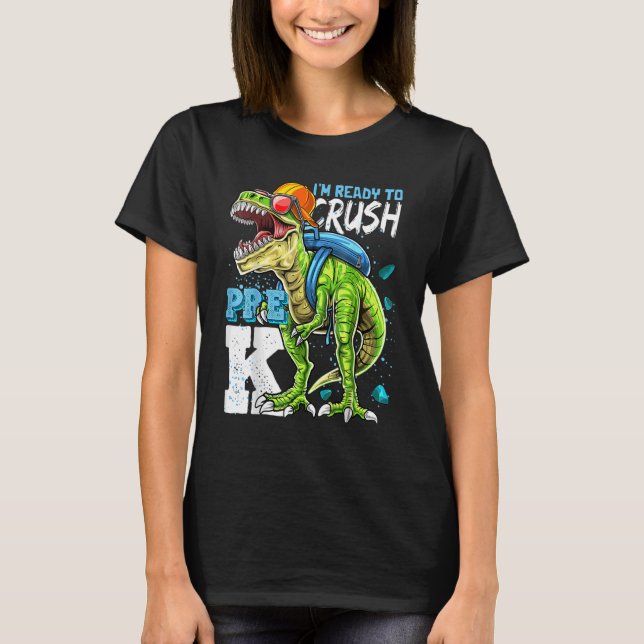 T-shirt Prêt À Écraser Pré K Rex Dinosaur Retour À L'École (Devant)