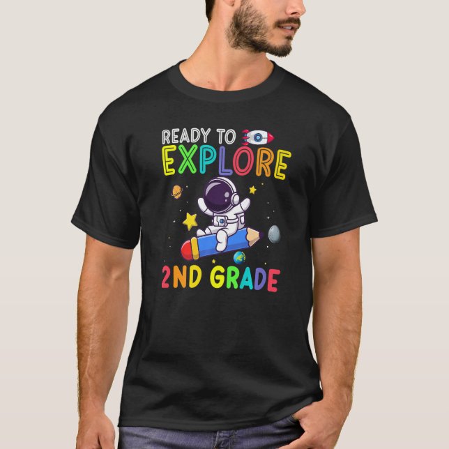 T-shirt Prêt À Explorer Un Astronaute De 2E Année De Retou (Devant)