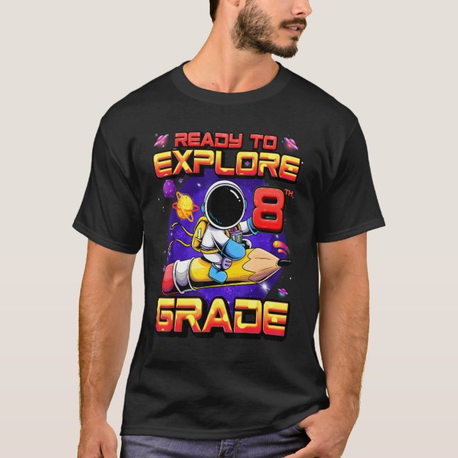 T-shirt Prêt À Explorer Un Astronaute De 8E Année De Retou (Devant)