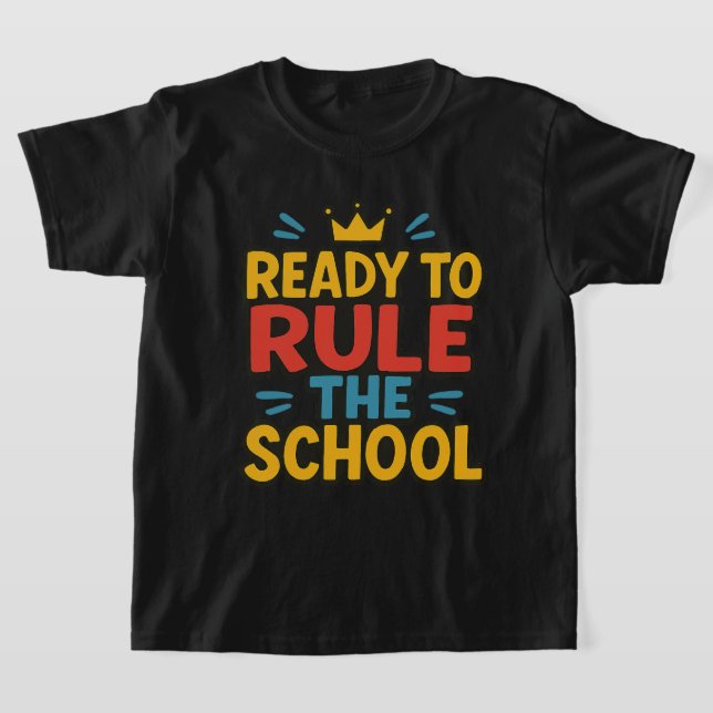T-shirt Prêt à gouverner l'école Les enfants Retour à l'éc (Poser)