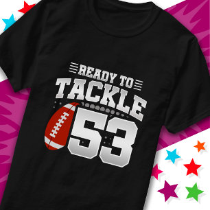 T-shirt Prêt à s'attaquer à 53 Football Party 53e annivers