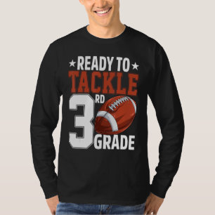 T-shirt Prêt à s'attaquer au football de troisième année P