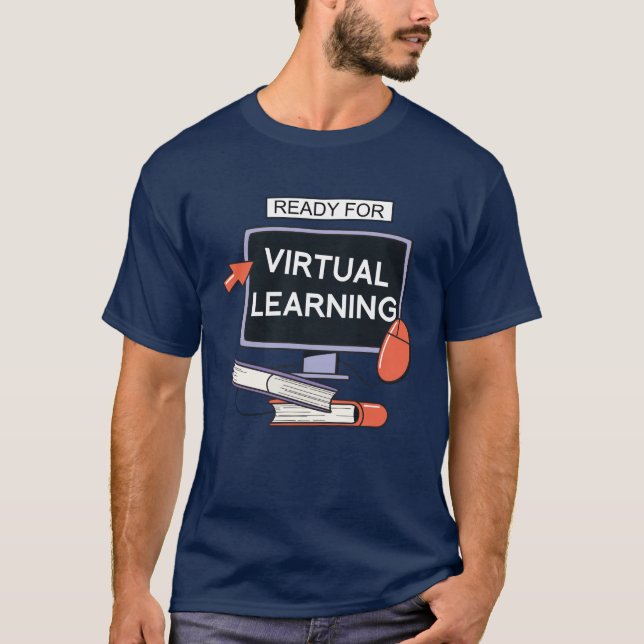 T-shirt Prêt pour l'apprentissage virtuel (Devant)